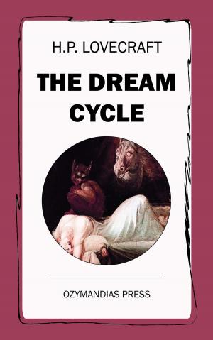 Cover of the book The Dream Cycle by Stanley Weyman