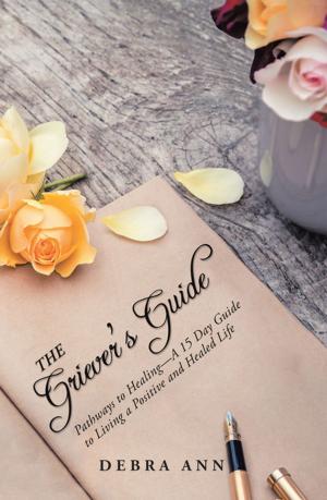 Cover of the book The Griever’S Guide by Laurie A. Morgan