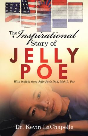Cover of the book The Inspirational Story of Jelly Poe by Robb McDaniel