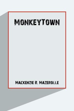Cover of the book Monkeytown by Keith M. Melton