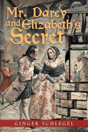 Cover of the book Mr. Darcy and Elizabeth’S Secret by Kenny Ferguson