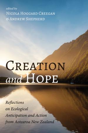 Cover of the book Creation and Hope by Alain Finkielkraut, Elisabeth de Fontenay
