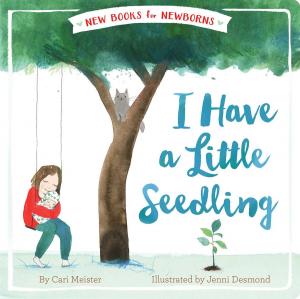 Cover of the book I Have a Little Seedling by Ada Hopper