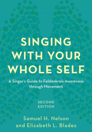 Cover of the book Singing with Your Whole Self by Cesar Augusto Rossatto, Ricky Lee Allen, Marc Pruyn
