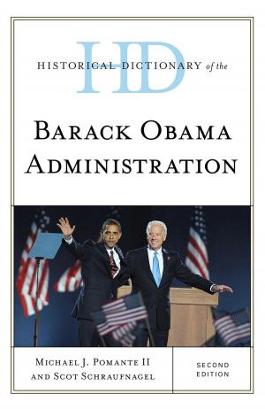 Cover of the book Historical Dictionary of the Barack Obama Administration by Gisele Cyr