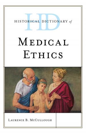 Book cover of Historical Dictionary of Medical Ethics