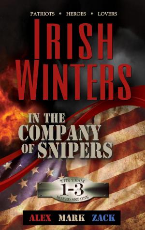 Cover of the book In the Company of Snipers Boxed Set, Book 1 - 3 by Irish Winters