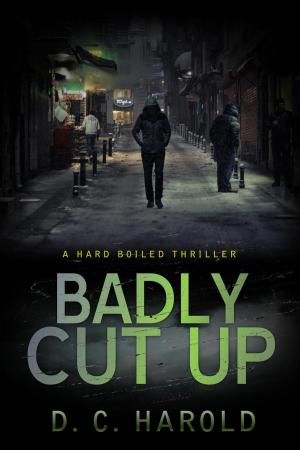 Cover of the book Badly Cut Up by Alexander Lorenzon