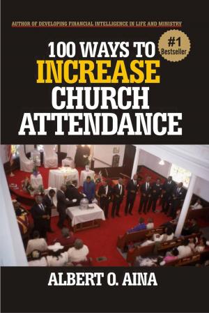 Cover of 100 Ways To Increase Church Attendance