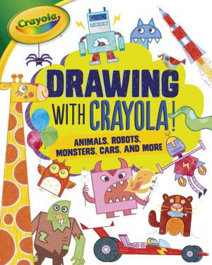 Cover of the book Drawing with Crayola ® ! by Renee Londner