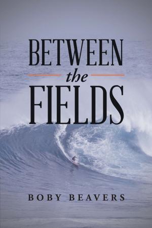 Cover of the book Between the Fields by Tanya Kelly