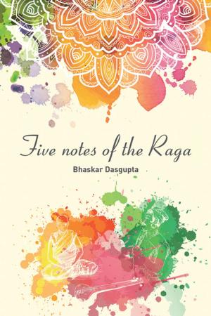 Cover of the book Five Notes of the Raga by Darryl Terry