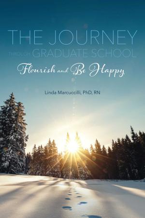 Cover of the book The Journey Through Graduate School: Flourish and Be Happy by Byron Katie, Stephen Mitchell