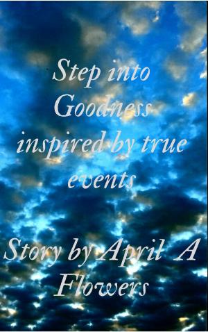 Cover of the book Step Into Goodness by Diane Booth Gilliam, MA, RYT