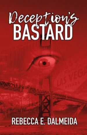 Cover of the book Deception's Bastard by Jill Griffin