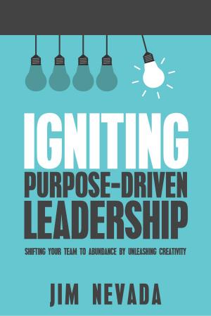 Cover of the book Igniting Purpose-Driven Leadership by Descartes Sri Shiva