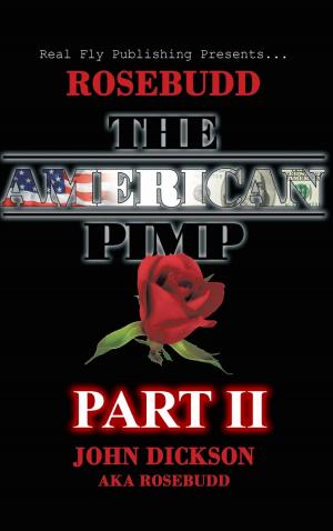 Cover of the book Rosebudd the American Pimp Pt 2 by Swami Rudrananda (Rudi)