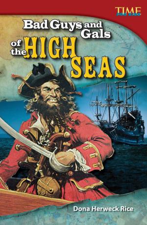 Cover of the book Bad Guys and Gals of the High Seas by Betsy Streeter