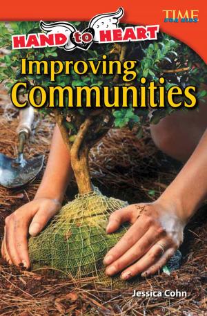 Cover of the book Hand to Heart: Improving Communities by Stephanie Kuligowski