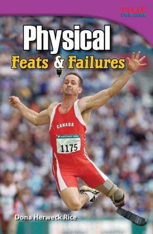 Cover of the book Physical: Feats & Failures by Kelly Rodgers