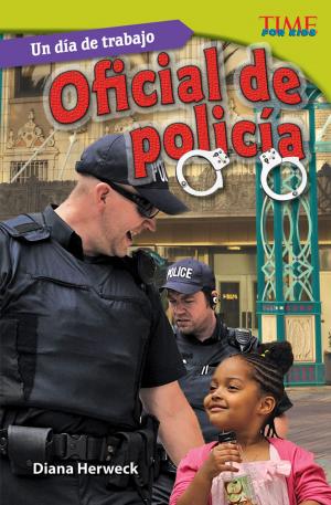Cover of the book Un día de trabajo: Oficial de policía by Connie Jankowski