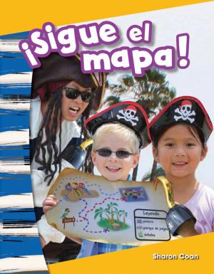 Cover of the book ¡Sigue el mapa! by Sara A. Johnson