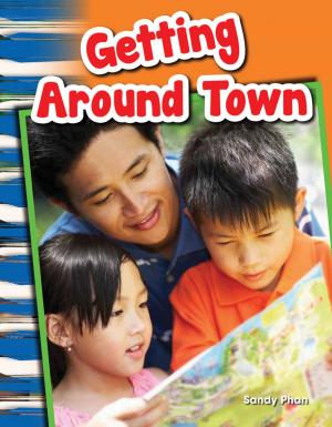 Cover of the book Getting Around Town by Lisa Holewa