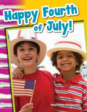 Cover of the book Happy Fourth of July! by James D. Anderson