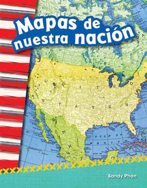 Cover of the book Mapas de nuestra nación by Dawn McMillan