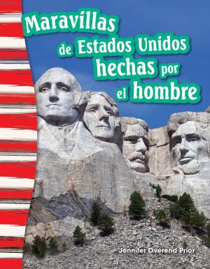 Cover of the book Maravillas de Estados Unidos hechas por el hombre by Blanca Apodaca, Michael Serwich