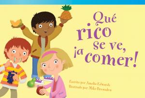 Cover of the book Qué rico se ve, ¡a comer! by Parker Christi E.