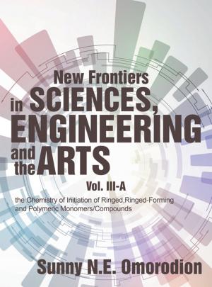 Cover of the book New Frontiers in Sciences, Engineering and the Arts by Robert (Bob) Cox