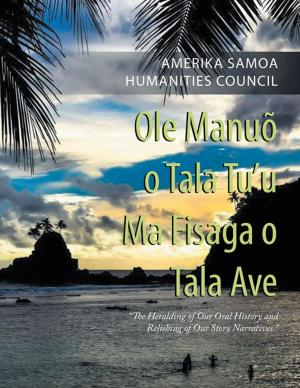 Cover of the book Ole Manuõ O Tala Tu’U Ma Fisaga O Tala Ave by American Osteopathic Association