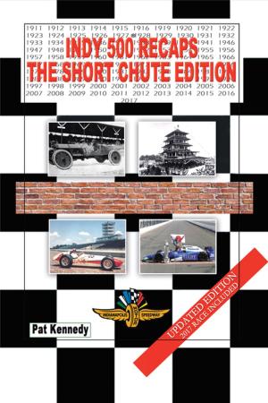 Cover of the book Indy 500 Recaps by Brian L. Coventry