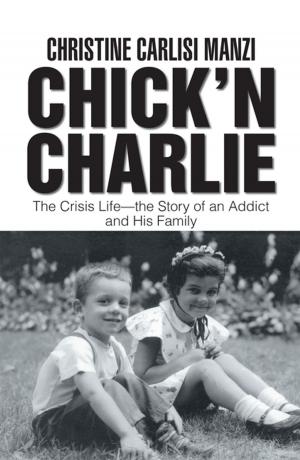Cover of the book Chick’N Charlie by Anne Smith