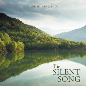 Cover of the book The Silent Song by Jean Jourdain Vatelia