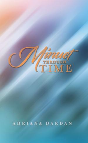 Cover of the book Minuet Through Time by Peggy Curtice Harris