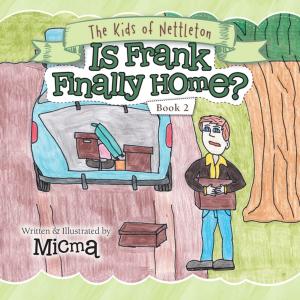 Cover of the book Is Frank Finally Home? by Yoshiko Susan Kawaguchi Matsumoto, Pamela Varma Brown