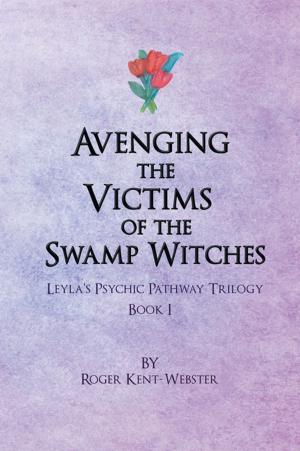 Book cover of Avenging the Victims of the Swamp Witches