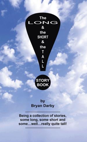 Cover of the book The Long and the Short and the Tall Story Book by Stephen Voller