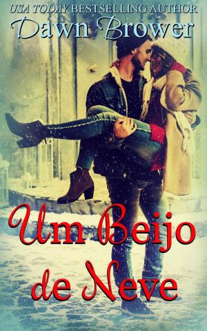 Cover of the book Um Beijo de Neve by Bruno Bernier
