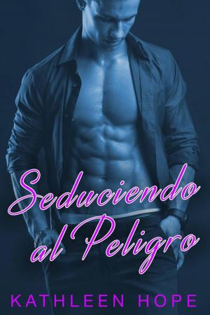 Book cover of Seduciendo al Peligro
