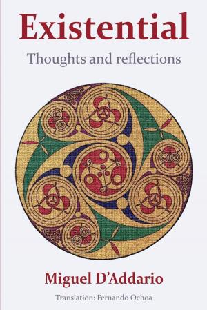 Cover of the book Existential, thoughts and reflections by Janet Evans