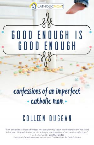 Cover of the book Good Enough Is Good Enough by Michael White, Tom Corcoran