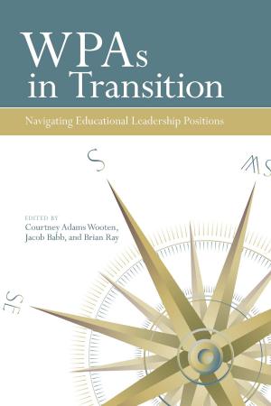 Cover of the book WPAs in Transition by Peggy O'Neill, Cindy Moore, Brian Huot