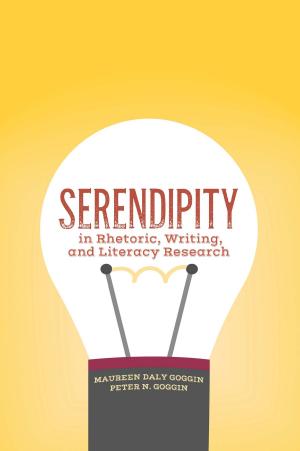 Cover of the book Serendipity in Rhetoric, Writing, and Literacy Research by Mark C. Dillon