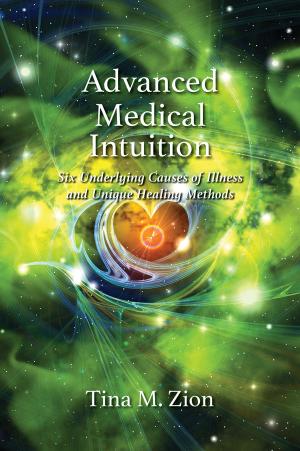 Cover of the book Advanced Medical Intuition by Lisa Tschauner