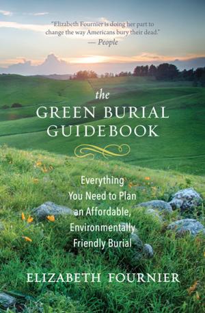 Cover of the book The Green Burial Guidebook by Sidra Stone, PhD