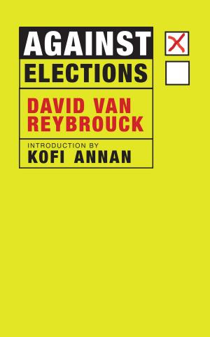 Cover of the book Against Elections by 
