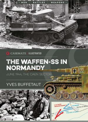 Cover of the book The Waffen-SS in Normandy. June 1944 by Chrsitophe Cony, Jean-Louis Roba
